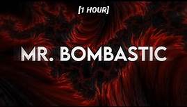 Mr. Bombastic [1 HOUR] (Tiktok Remix) | mr boombastic bomba fantastic