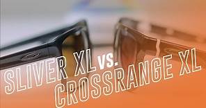 Oakley Sliver XL vs. CrossRange XL | SportRx