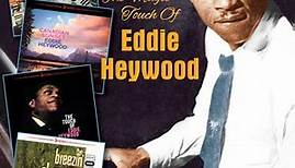 Eddie Heywood - The Magic Touch Of Eddie Heywood