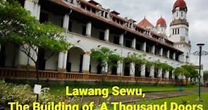 Lawang Sewu, The Building of Thousand Doors