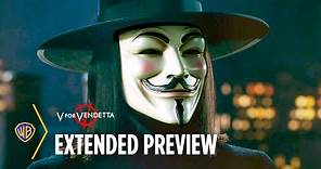 V for Vendetta | Extended Preview | Warner Bros. Entertainment