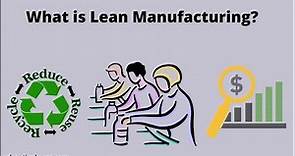 What is Lean manufacturing? 5 functions of Lean Manufacturing | Lean Production