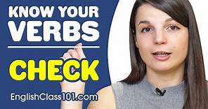 CHECK - Basic Verbs - Learn English Grammar