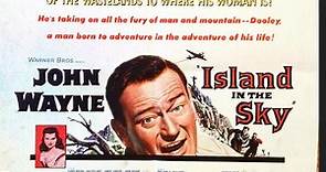 Island in the Sky 1953 John Wayne, Lloyd Nolan, Walter Abel , Andy Devine, Regis Toomey, Wally Cassell, Paul Fx, Directed by William Wellman