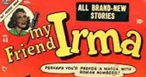 My Friend Irma - Great Irma (January 5, 1948)