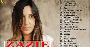 Zazie Best Of Full Album Les Meilleurs Chansons de Zazie