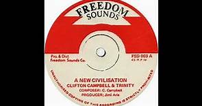 Clifton Campbell & Trinity - A New Civilisation