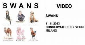 Swans - Conservatorio Giuseppe Verdi, Milano, Italy, 11 nov 2023 FULL VIDEO LIVE CONCERT