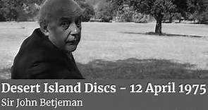 Desert Island Discs - Sir John Betjeman (BBC Radio)