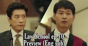Law School ep 10 Preview (Eng sub)