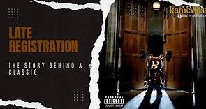 Late Registration: The Story Behind A Classic