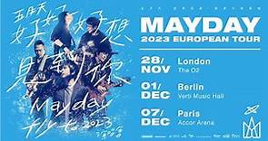 五月天 [ 好好好想見到你 ] 2023 歐洲巡迴演唱會 — 11/28 倫敦・12/1 柏林・12/7 巴黎 Fly To You Be With You