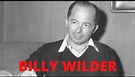 A Brief Introduction to Director Billy Wilder