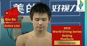 2012 Qiu Bo 邱波 - Mens 10 meter Diving China - World Diving Series - Beijing