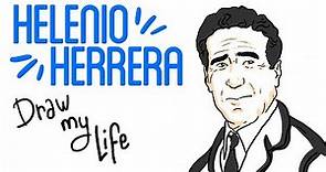 La INCREÍBLE vida de HELENIO HERRERA - Draw My Life