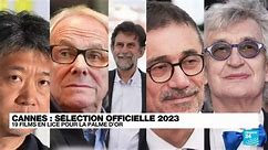 Sélection officielle du festival de Cannes 2023 : 19 films en lice pour la palme d'or