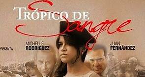Trópico de Sangre / Película Histórica_Realista_Biográfica Dominicana