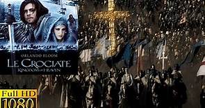 L'Arrivo di Gerusalemme – Le crociate - Kingdom of Heaven (HD Blu-Ray)