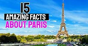 15 amazing facts about paris
