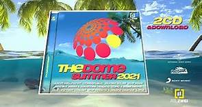 The Dome Summer 2021 (Out Now)