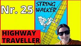 Highway Traveller [Nr. 25 aus "String Walker" von Cees Hartog]