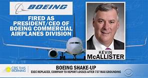Boeing exec Kevin McAllister ousted amid substantial financial losses