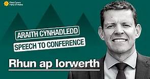 Rhun ap Iorwerth - Araith - Speech - Cynhadledd Flynyddol Plaid Cymru Annual Conference
