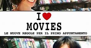 I Love Movies - Film 2007