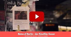 Notes of Berlin Kinofilm Teaser