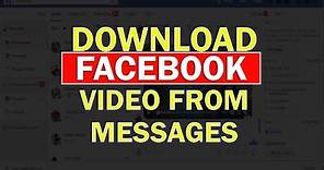 How to Download Messenger Video | Facebook Video Downloader | PA Foundation