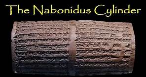 The Nabonidus Cylinder: The Book of Daniel and an Almost Forgotten King
