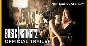 Basic Instinct 2 Official Trailer | Sharon Stone | David Morrissey | Charlotte | @lionsgateplay