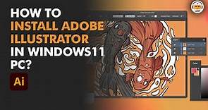 How to Install Adobe Illustrator in Windows 11