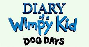 Diary of a Wimpy Kid: Dog Days - Official Trailer 2012 (HD)