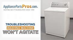 Washing Machine Won't Agitate - Top 8 Problems and Fixes - Top-Loading and Side-Loading Washers