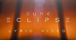 Dune Official Soundtrack | Eclipse - Hans Zimmer (Lyric Video)