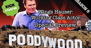 Wings Hauser: Working Class Actor - Special Preview