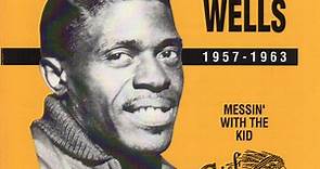 Junior Wells - 1957-1963 (Messin' With The Kid)