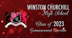 Winston Churchill High School 2023 Commencement Exercises