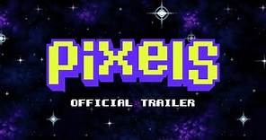 Pixels Official Trailer