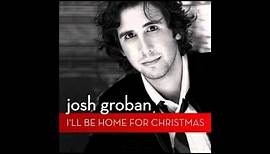 Josh Groban - I'll Be Home For Christmas (Single Version) [Live]