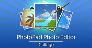 How to Create a Photo Collage | PhotoPad Photo Editor Tutorial