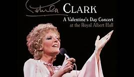 Petula Clark - A Valentine's Day at the Royal Albert Hall