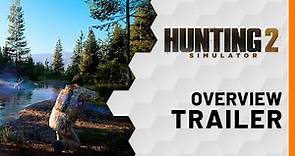 Hunting Simulator 2 | Overview Trailer