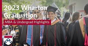 2023 Wharton Graduation Recap: Sights & Sounds from Undergrad & MBA Ceremonies