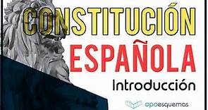 ESQUEMAS Constitución española 1 - 🇪🇸 - Introducción