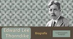 Edward Lee Thorndike | Biografía | Pedagogía MX