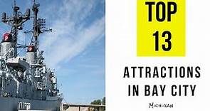 Top 13. Best Tourist Attractions in Bay City, Michigan