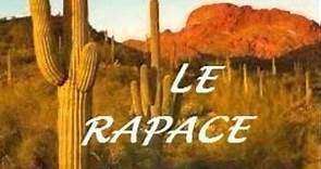 LE RAPACE (Film de José GIOVANNI)
