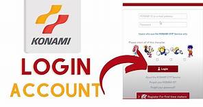 How to Login Konami Account? My Konami Login | Sign In Konami ID